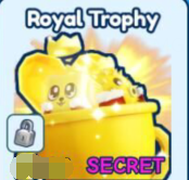 Bubble Gum Simulator Infinity Items All Server Royal Trophy (Secret)